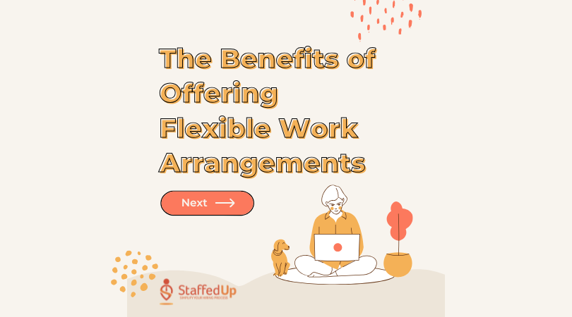 The Benefits of Offering Flexible Work Arrangements