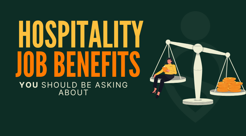 Tipping Scales Identifying Which Benefits to Consider in Hospitality Role