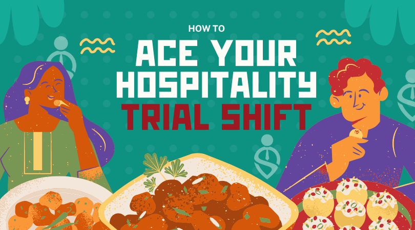 How to Ace Your Hospitality Trial Shift