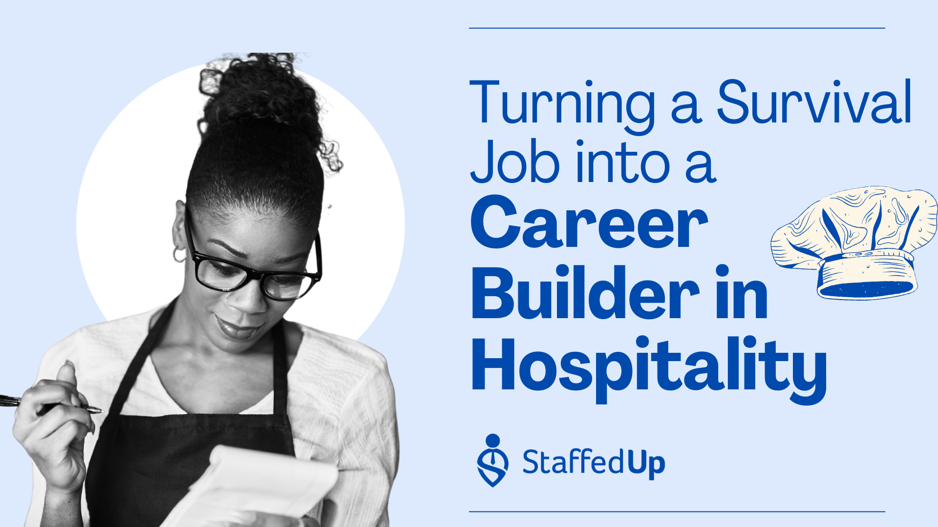 Turning a Survival Job into a Career-Builder in Hospitality